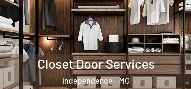 Closet Door Services Independence - MO