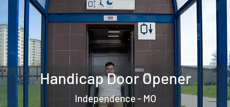  Handicap Door Opener Independence - MO