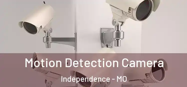  Motion Detection Camera Independence - MO