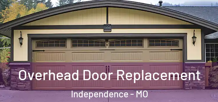 Overhead Door Replacement Independence - MO